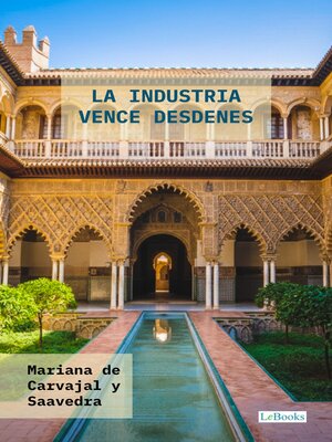 cover image of La Industria vence desdenes